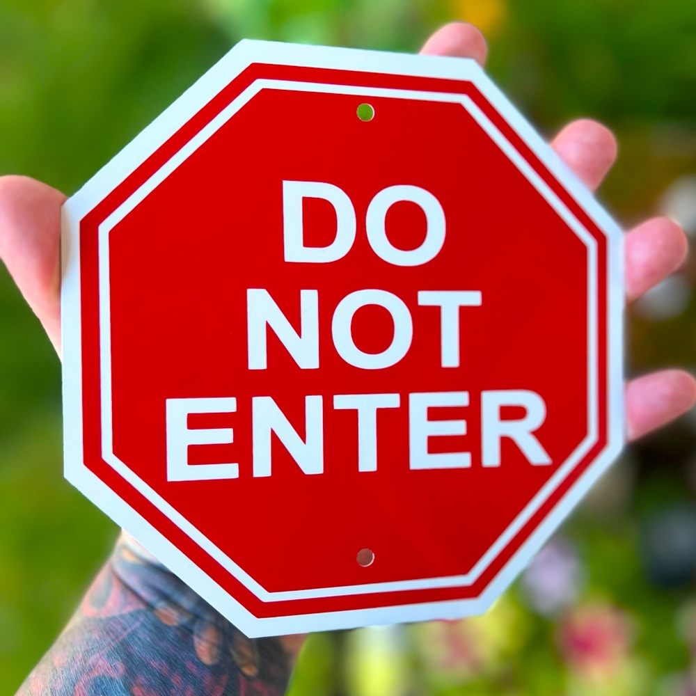 STOP Do Not Enter Metal Sign 6”x6”